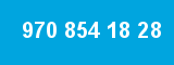 970 854 18 28